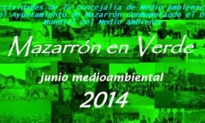 Junio Medioambiental: Mazarrón Verde