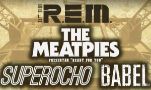 The Meatpies, Babel y Superocho en Sala Rem
