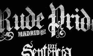 Rude Pride en Murcia + Mi Sentencia