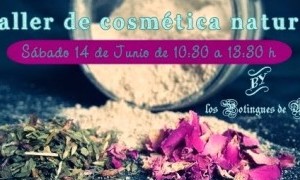 Taller de cosmética Natural para el cuidado facial y corporal